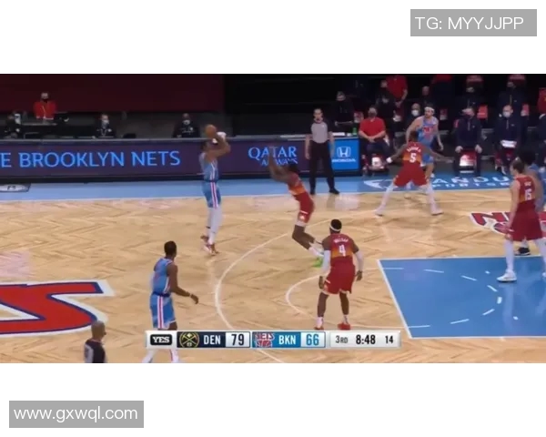 篮网队新援表现出色,备战更具信心